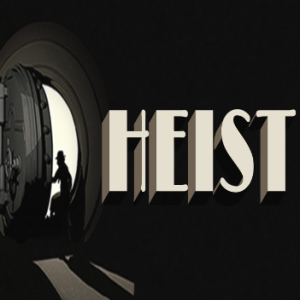 Heist