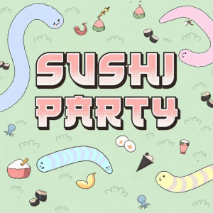 Sushi Party